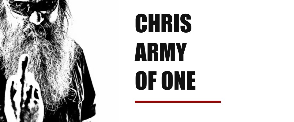 Chris Army of One